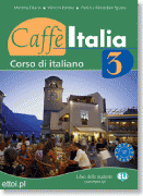 Caffè Italia 3 - Libro per lo studente + CD Audio