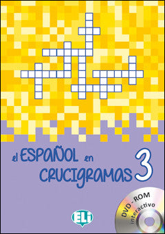 EL ESPANOL EN CRUCIGRAMAS 3 - New edition with DVD-ROM