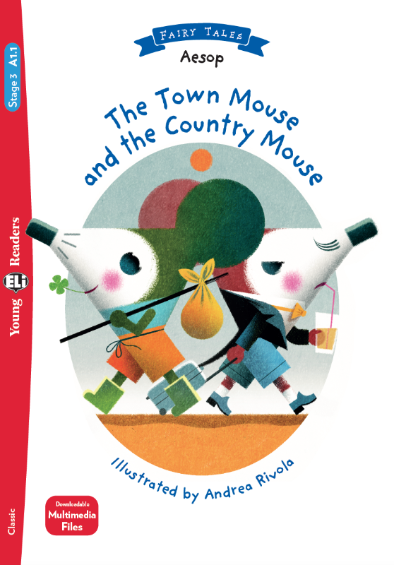 The Town Mouse and the Country Mouse