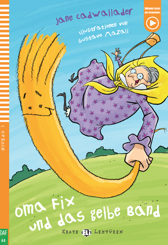 Oma Fix und das gelbe Band German Educational Book