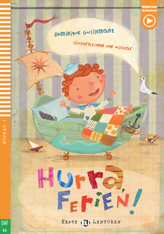 Hurra, Ferien! Children's German Language Learning Book Pre-A0