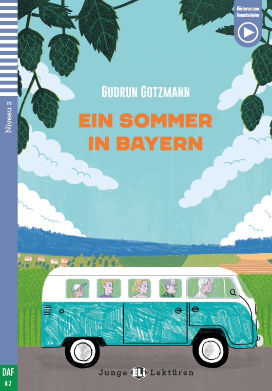 Ein Sommer in Bayern A2 German Language Learning Reader Book