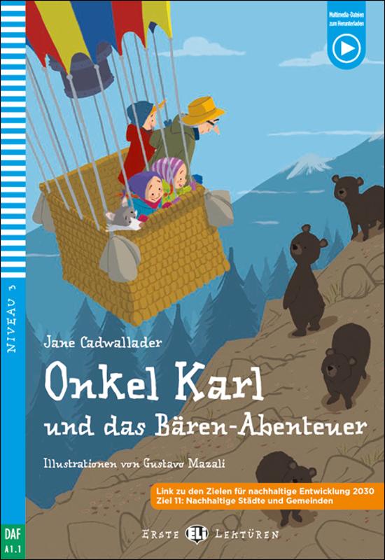Onkel Karl und das Bären-Abenteuer A1.1 German Reader