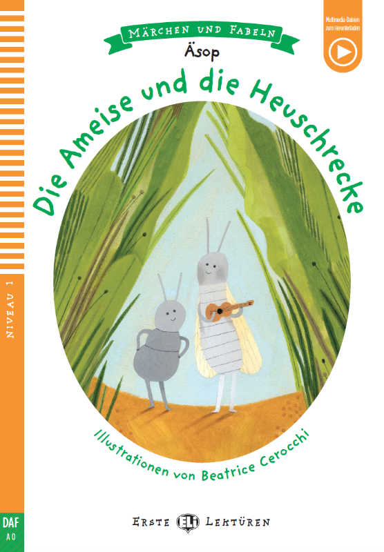 Die Ameise und die Heuschrecke Educational German Reader Pre-A0