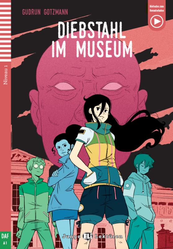 Diebstahl im Museum A1 German Graded Reader Mystery Book