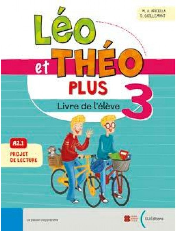 LÉO ET THÉO PLUS 3 - Livre de l'élève