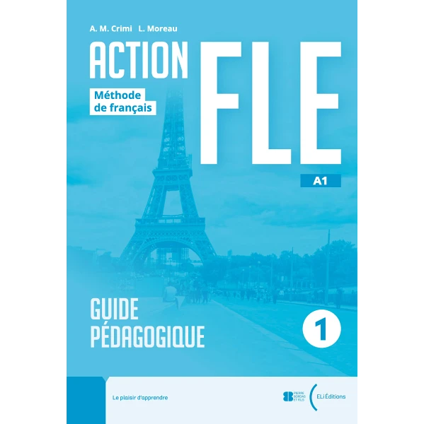 Action FLE 1 - Guide pédagogique A1