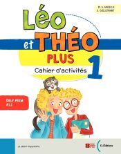 LÉO ET THÉO PLUS 1 - Cahier d'activités