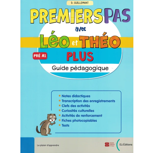 Premiers Pas avec Léo et Théo Plus - Guide pédagogique