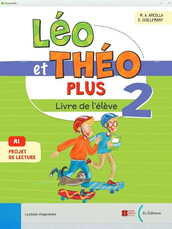 LÉO ET THÉO PLUS 2 - Livre de l'élève