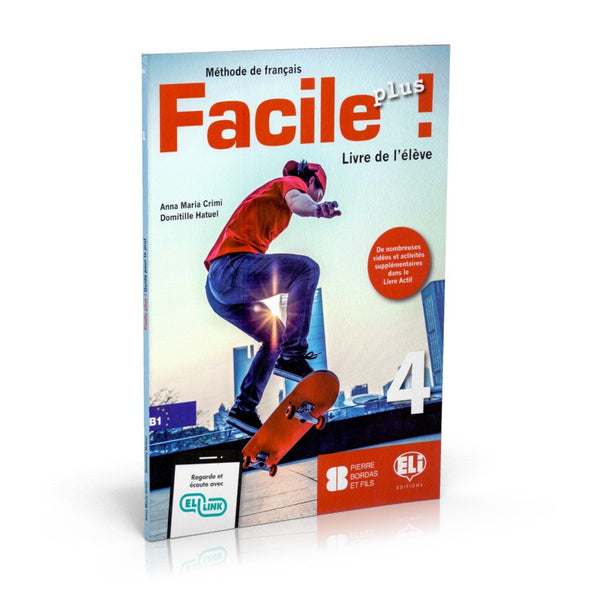 Facile Plus 4 - Livre de l'élève