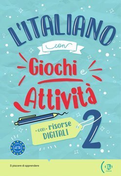 L’italiano con... giochi e attività 2