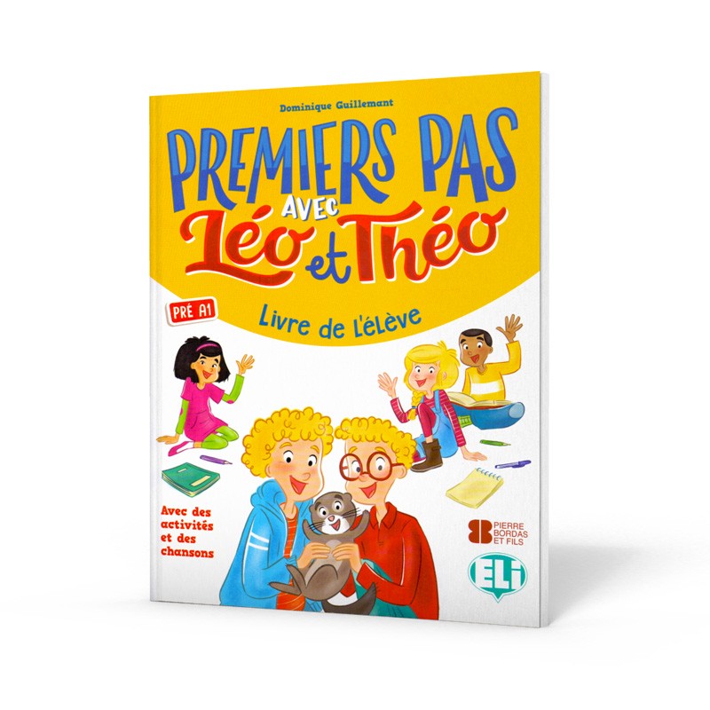 Premiers Pas avec Léo et Théo - Livre de l'élève