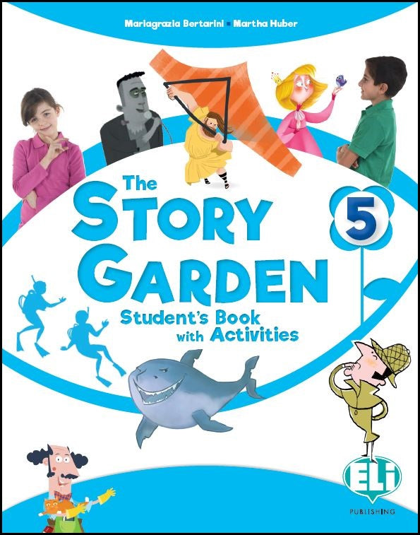 The Story Garden 5 - Student's Book with Activities + Lapbook