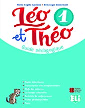 LÉO ET THÉO 1- Guide pédagogique- 2 Audio CDs