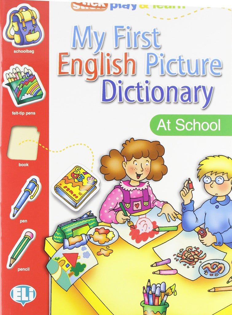 MY FIRST ENGLISH PICT. DICTIONARY - At School