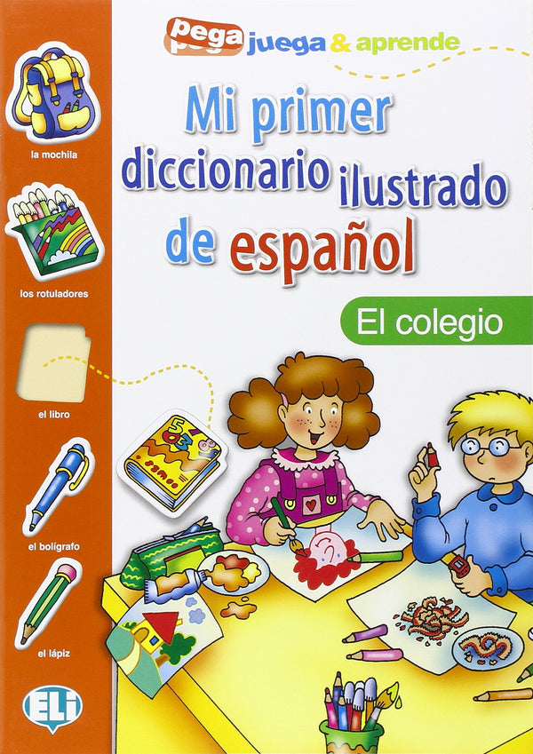 MI PRIMER DICC. ILUSTRADO DE ESPANOL -  El colegio