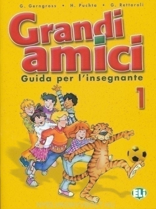 GRANDI AMICI 1 - Guida per l’insegnante