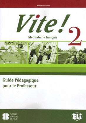 VITE! 2 Guide pédagogique + 2 Class CDs + 1  Test CD