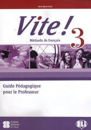 VITE! 3 Guide pédagogique + 2 Class CDs + 1  Test CD