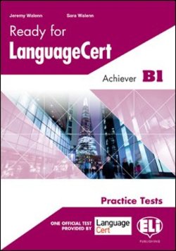 READY FOR LANGUAGECERT Practice Tests - Achiever (B1) - SB