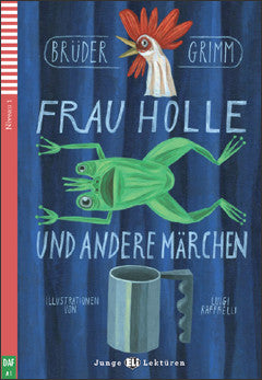 Frau Holle und andere Märchen + CD