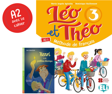 LÉO ET THÉO 3 - Livre de l’éleve + Lecture "Henri a un probleme electrique"