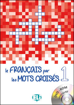 LE FRANÇAIS PAR MOTS CROISÉ 1 - New edition with DVD-ROM