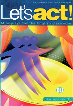 LET'S ACT! - Photocopiable