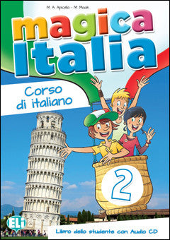 MAGICA ITALIA 2 -Libro dello studente + Letture "PB3 e le verdure"