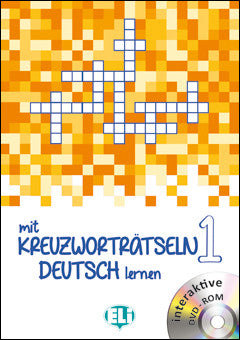 MIT KREUZWORTRAETSELN DEUTSCH LERNEN 1 - New edition with DVD-ROM