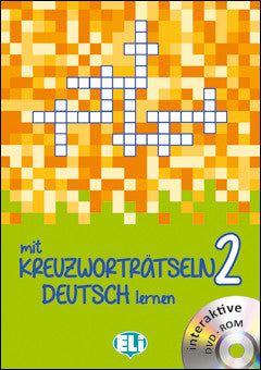 MIT KREUZWORTRAETSELN DEUTSCH LERNEN 2 - New edition with DVD-ROM
