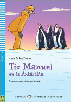 Tío Manuel en la Antártida + CD