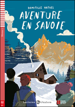 Aventure en Savoie