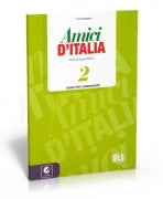 Amici d’Italia 2 - Guida per l’insegnante + 3 CD Audio