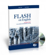 FLASH ON ENGLISH Elementary level - TB + Test Resource + class Audio CDs + CD-ROM