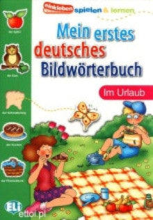 MEIN ERSTES DEUTSCHES BILDWORTBUCH - Im Urlaub