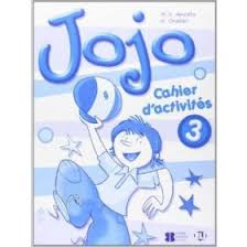 JOJO 3- Cahier d’activités + CD audio